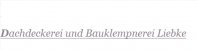 Bauklempner Mecklenburg-Vorpommern: Dachdeckerei und Bauklempnerei Liebke